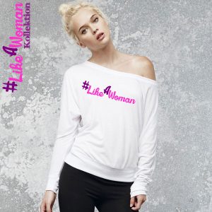 Flowy LikeAWoman Shirt